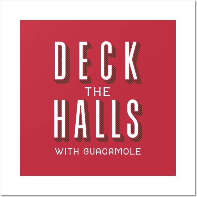 Deck the Halls Wall Art by zacrizy